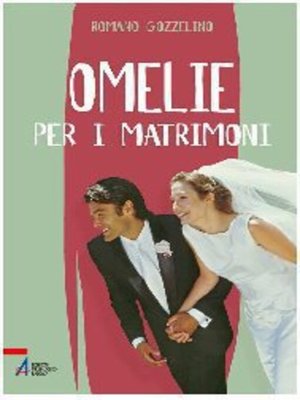 cover image of Omelie per i matrimoni